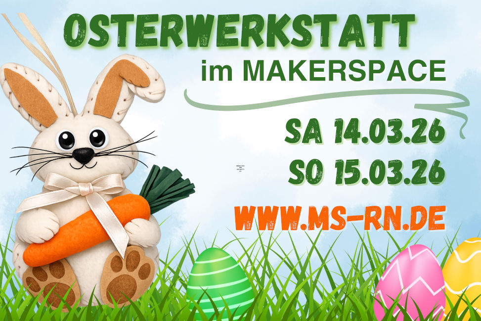 Osterwerkstatt im MAKERSPACE